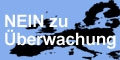 Kleines Bild zu "Nein zu �berwachung" 120 x 60 Pixel