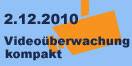 Video�berwachung kompakt am 2.12.2010